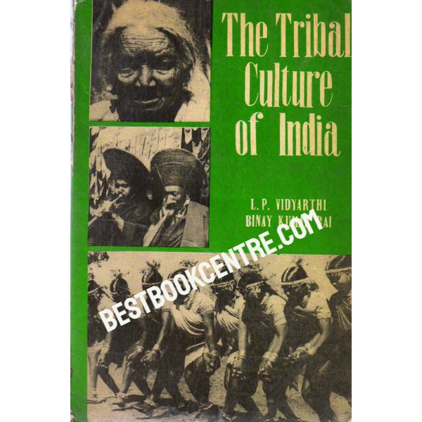 The Tribal Culture of  India